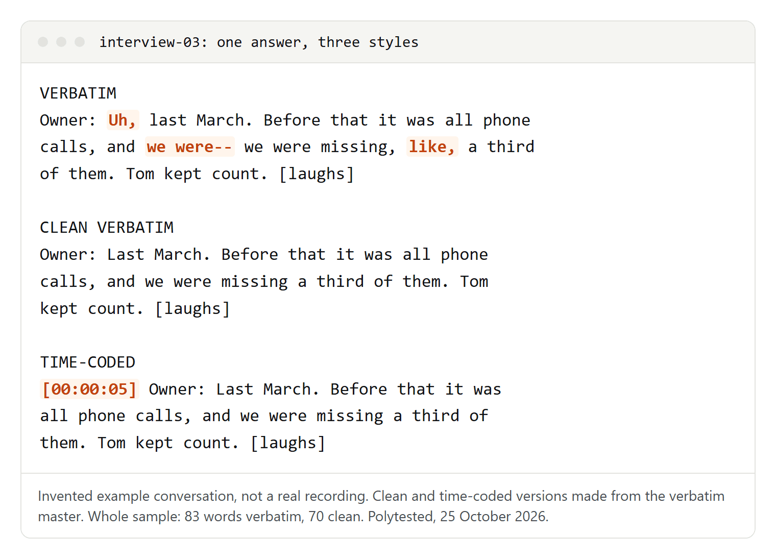 One answer from the invented interview in three styles: verbatim with uh, a false start and like highlighted, clean verbatim without them, and the clean text with a timestamp