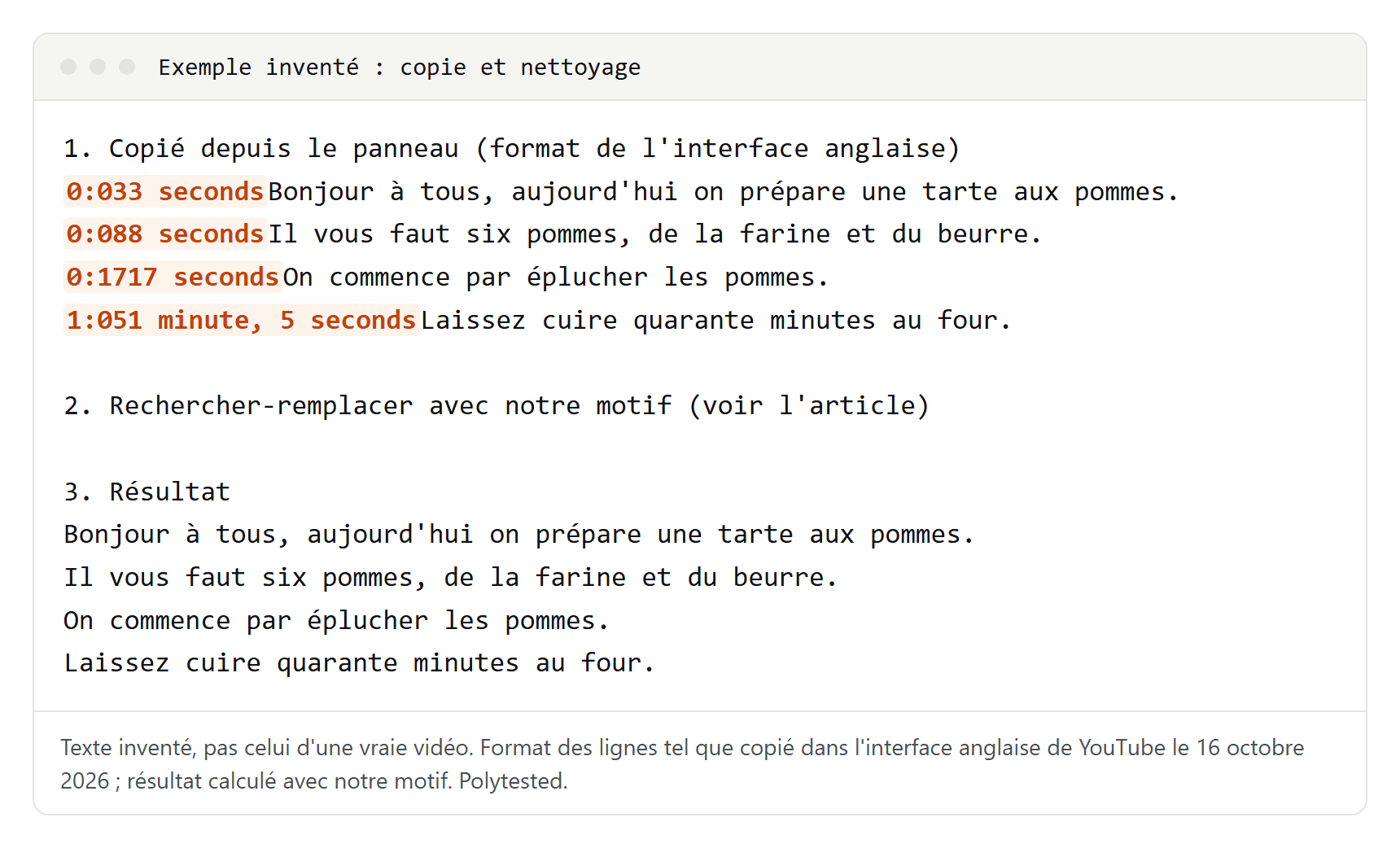Quatre lignes d'exemple inventées, copiées avec l'horodatage et la durée collés au texte, puis les mêmes lignes après le rechercher-remplacer, avec le texte seul